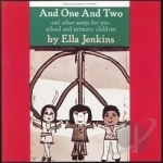 And One and Two by Ella Jenkins