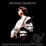Nevada Fighter/Tantamount to Treason by Michael Nesmith