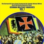 German Military Marches, Vol. 1 by German Air Force Band / Hoch-Und Deutschmeister
