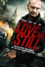 Love Me Still (2014)