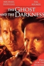 The Ghost and the Darkness (1996)