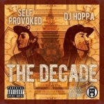 Decade by Self Provoked