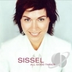 All Good Things by Sissel