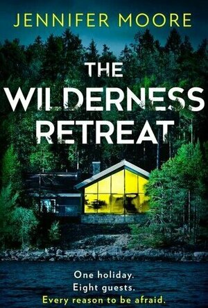 The Wilderness Retreat