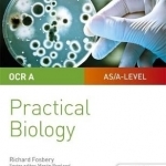OCR A-Level Biology Student Guide: Practical Biology