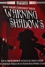 Warning Shadows (1922)