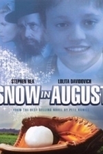 Snow in August (2001)