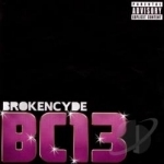 BC 13 by Brokencyde