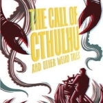 The Call of Cthulhu and Other Weird Tales