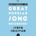 The Encyclopedia of Great Popular Song Recordings