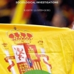 Spanish Football and Social Change: Sociological Investigations