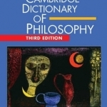 The Cambridge Dictionary of Philosophy