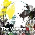 Draw What You Like by The Watanabes