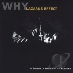 Lazarus Effect by Why