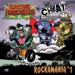 Rockamania, Vol. 1 by Electric Frankenstein / Cheats