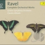Ravel: Complete Orchestral Works by Abbado / Lso / Ravel