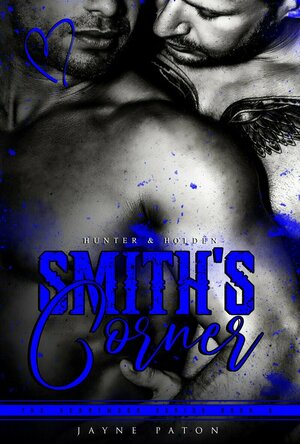 Smith&#039;s Corner: Hunter and Holden (The Heartwood Series #6)