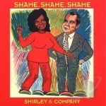 Shame, Shame, Shame by Shirley &amp; Company