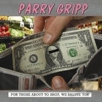 For Those About to Shop, We Salute You by Parry Gripp