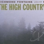 High Country by Richmond Fontaine