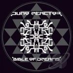 Bible of Dreams by Juno Reactor