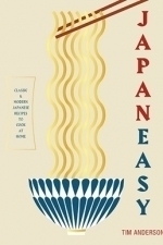 Japaneasy: Classic and Modern Japanese Recipes to (Actually) Cook at Home