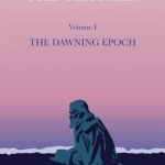 The Teacher: The Dawning Epoch: Volume one