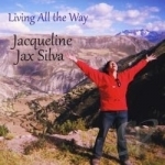 Living All the Way by Jacqueline Jax Silva
