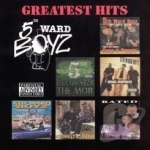 Greatest Hits by 5th Ward Boyz