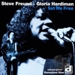 Set Me Free by Steve Freund / Gloria Hardiman