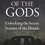 Numbers of the Gods: Unlocking the Secret Science of the Druids