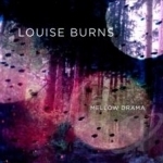 Mellow Drama by Louise Burns
