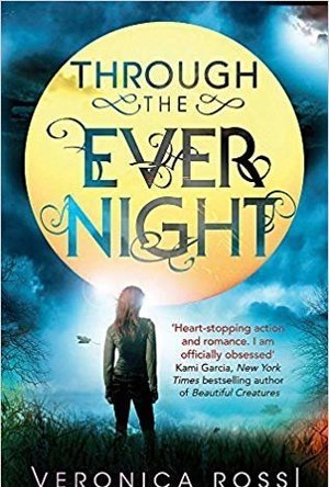 Through the Ever Night (Under the Never Sky, #2)