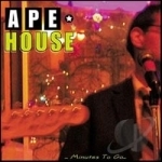 Minutes To Go by Ape House