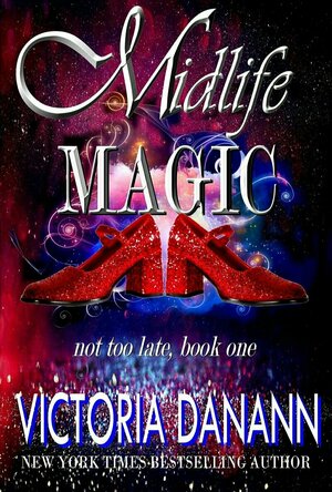 Midlife Magic (Not Too Late #1)