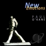 New Emotions by Paul O&#039;Kane