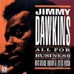 All for Business by Jimmy Dawkins