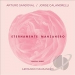 Eternamente Manzanero by Jorge Calandrelli / Arturo Sandoval