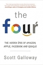 The Four: The Hidden DNA of Amazon, Apple, Facebook and Google