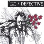 Defective by Gustav Bertha