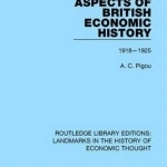 Aspects of British Economic History: 1918-1925