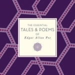 The Essential Tales &amp; Poems of Edgar Allan Poe