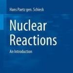 Nuclear Reactions: An Introduction