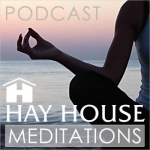 Hay House Meditations