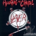 Haunting the Chapel by Slayer