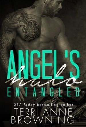 Entangled (Angel&#039;s Halo MC, #2)