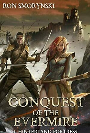 Hinterland Fortress (Conquest of The Evermore #1)