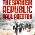 The Last Days of the Spanish Republic