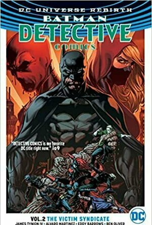 Batman: Detective Comics, Volume 2: The Victim Syndicate