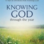 Knowing God Through the Year